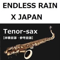 【伴奏音源・参考音源】ENDLESS RAIN（X JAPAN）（テナーサックス・ピアノ伴奏）