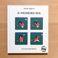 O primeiro dia