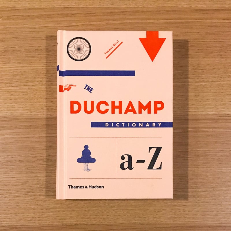 THE DUCHAMP DICTIONARY A-Z | タバネルブックス