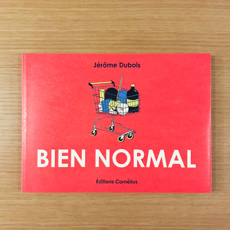 Bien normal