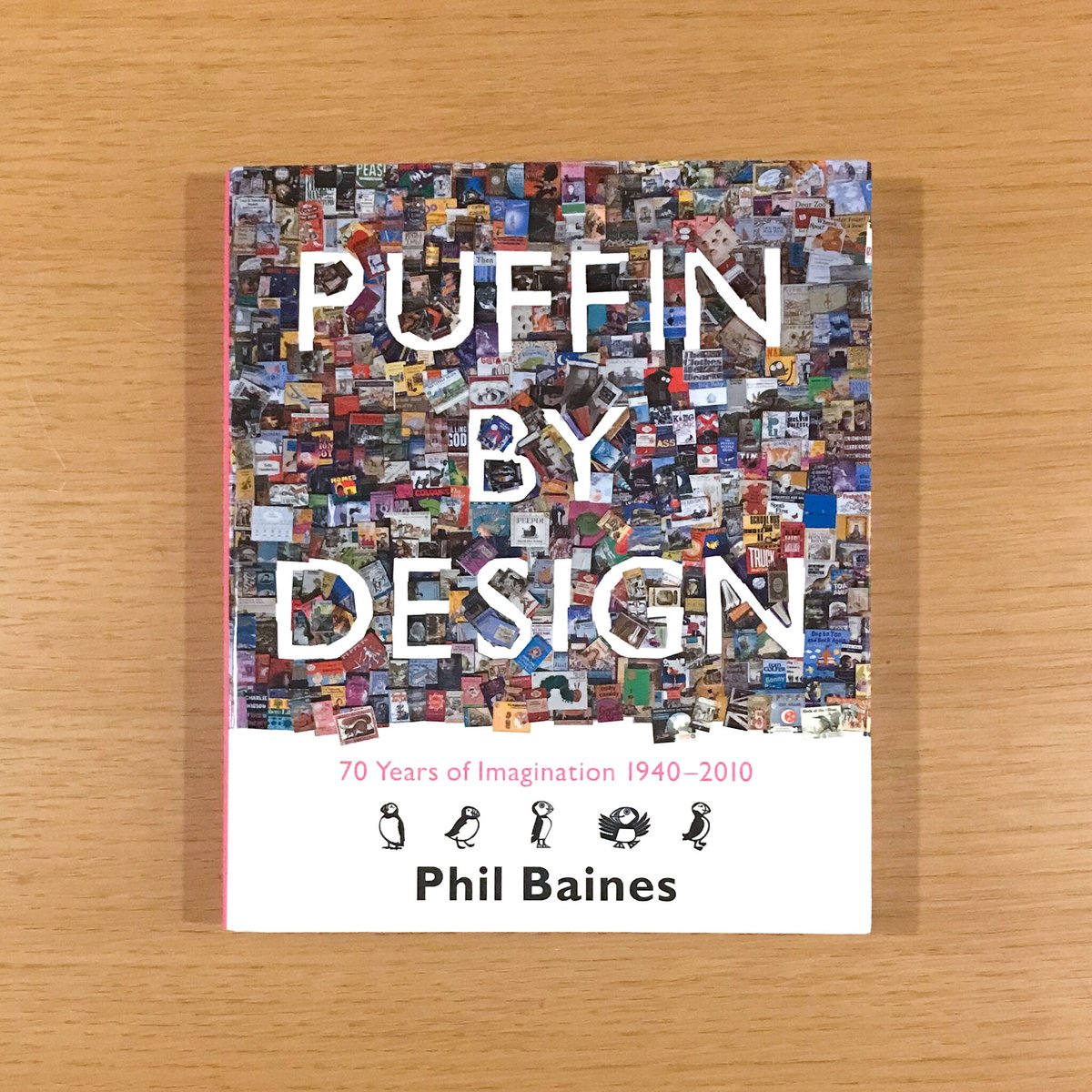 洋書 PUFFIN BY DESIGN Phil Baines Puffin By Design:70 Years Of Imagination 1940-2
