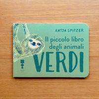 Il piccolo libro degli animali verdi
