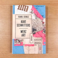 Kurt Schwitters Merz Art