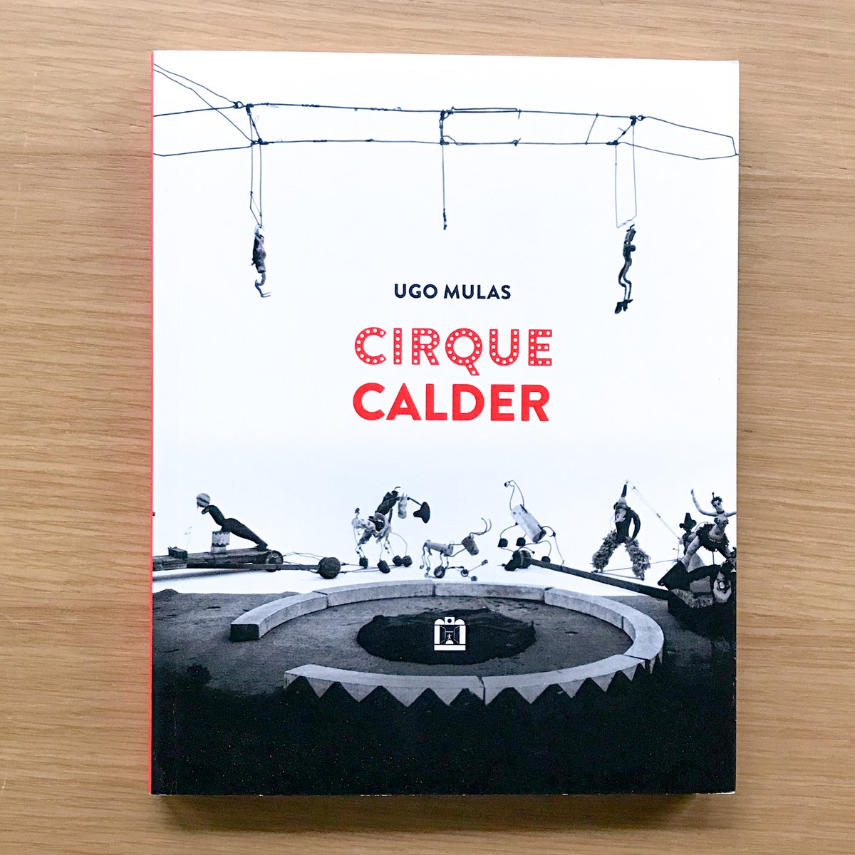 アレクサンダー・カルダーのサーカス絵本など4冊入荷しました。 | タ