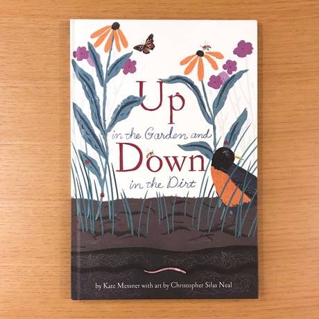 Up DownUp in the Garden and Down in the Dirt