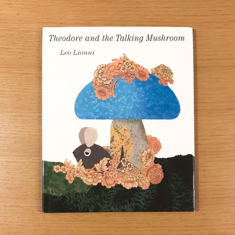 Theodore and the Talking Mushroom | タバネルブックス