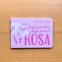 Il piccolo libro degli animali rosa