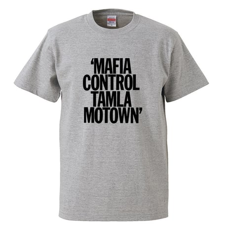 【MAFIA CONTROL TAMLA MOTOWN/タムラ・モータウン】5.6オンス Tシャツ/GY/ST-046_bk