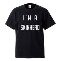 【I'M A SKINHEAD /スキンヘッド】 5.6オンス Tシャツ/BK/ST- 370