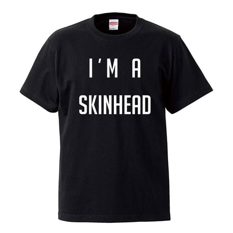 【I'M A SKINHEAD /スキンヘッド】 5.6オンス Tシャツ/BK/ST- 370