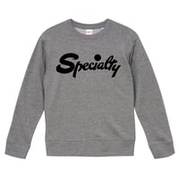 【Specialty-スペシャルティ】9.3オンス スウェット/GY/SW- 354