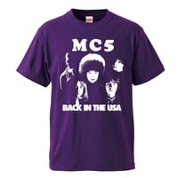 【 MC5/BACK IN THE USA】 5.6オンス Tシャツ/PL/ST- 389