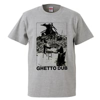【GHETTO DUB/Bim Sherman】5.6オンス Tシャツ/GY/ST- 864