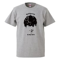 【syd barrett is my love/シド・バレット】5.6オンス Tシャツ/GY/ST-404