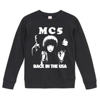 【 MC5/BACK IN THE USA】9.3オンス スウェット/BK/SW- 389
