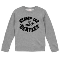 【Stamp Out The Beatles-スタンプアウトザビートルズ】9.3オンス スウェット/GY/SW- 196