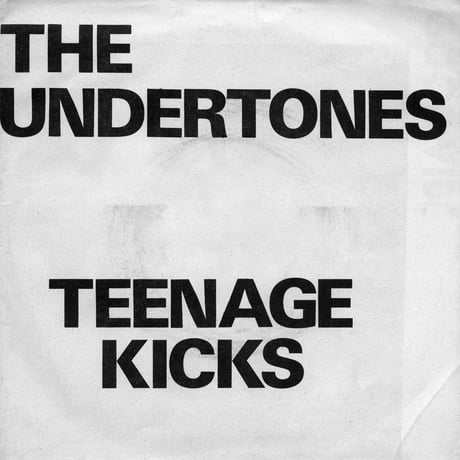 【The Undertones-アンダートーンズ/TEENAGE KICKS】9.3オンス スウェット/WH/SW- 237