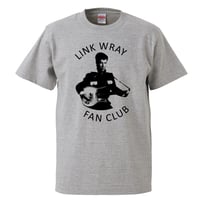 【LINK WRAY FAN CLUB/リンクレイ・ファンクラブ】5.6オンス Tシャツ/GY/ST- 597