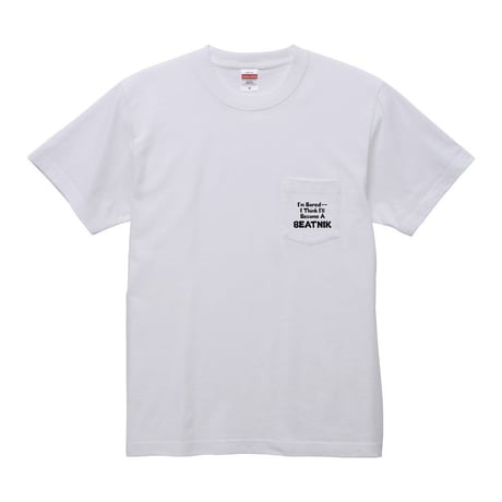 【Become a beatnik/ビートニクになっちまう】 5.6オンス ポケットTシャツ/WH/PT- 450