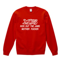 【MC5-KICK OUT THE JAMS MOTHER FUCKER /エムシーファイブ】10.0オンス スウェット/RD/SW-117