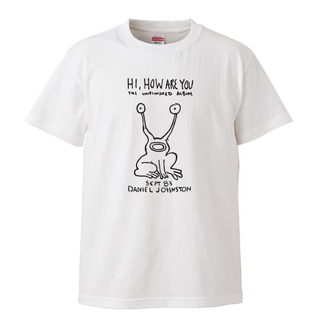 【ダニエル・ジョンストン/ハイ ハウ アー ユー】5.6オンス Tシャツ/WH/ST- 331