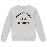 【MARY POPPINS IS A JUNKIE/メリーポピンズ】9.3オンス スウェット/WH/SW-390
