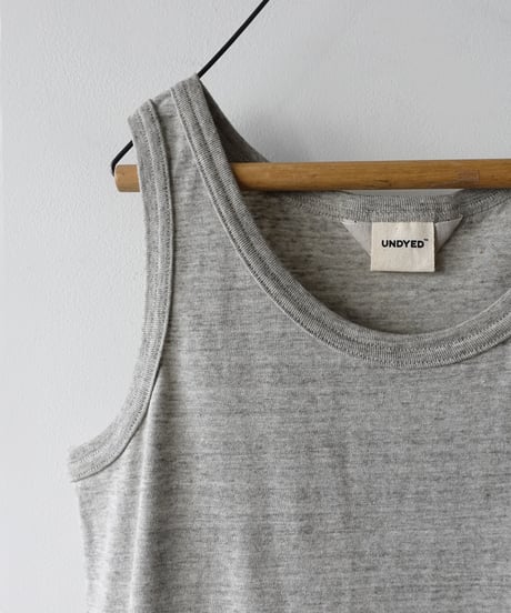 “UNDYED × Antiquités” 1000950 UNDYED Tank Top / 3 COLORS