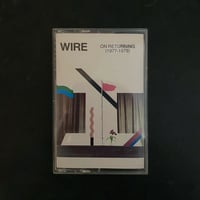 WIRE / ON RETURNING 1977~1979 (cassette tape)　ワイヤー