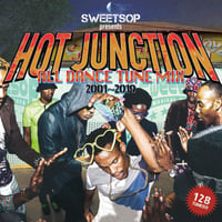 SWEETSOP - 【HOT JUNCTION ALL DANCE TUNE MIX 2001〜2019】