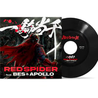 RED SPIDER -【一騎当千 / APOLLO & BES -7インチ レコード】予約