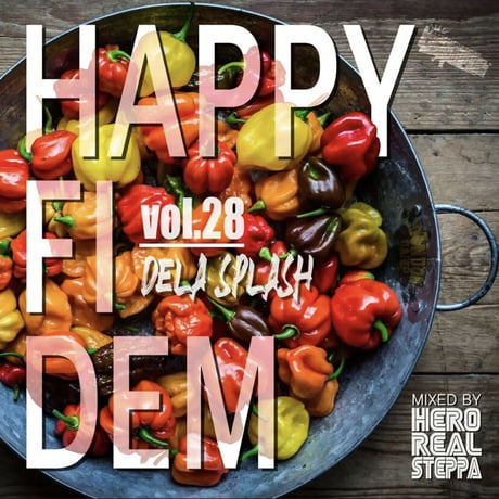 HUMAN CREST -【HAPPY FI DEM VOL.28 ﻿ -DELA SPLASH-】