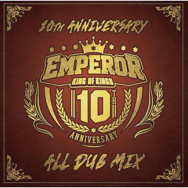 レゲエ CD EMPEROR 10th Anniver ALL DUB MIX EMPEROR -【10TH ANNIVERSARY ALL DUB MIX】 | ZION
