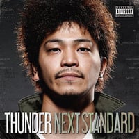 THUNDER -【NEXT STANDARD】