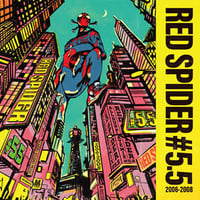 RED SPIDER -【RED SPIDER #5.5 2006~2008】