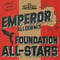 EMPEROR -【EMPEROR ALL DUB MIX FOUNDATION ALL-STARS】