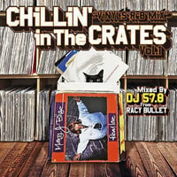 RACY BULLET -【CHILLIN' IN THE CRATE VOL.1 - VINYLS R&B MIX】