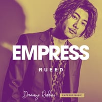 RUEED-[EMPRESS]