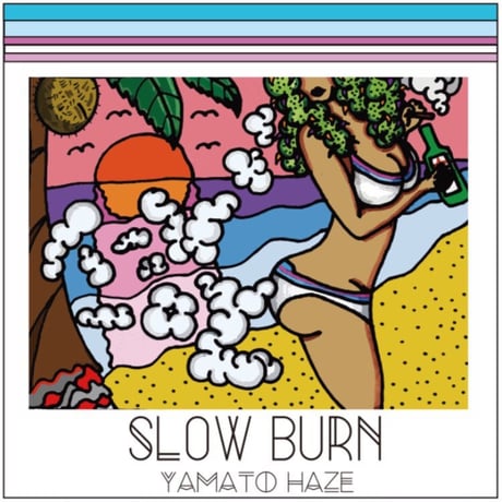 YAMATO HAZE-[SLOW BURN]