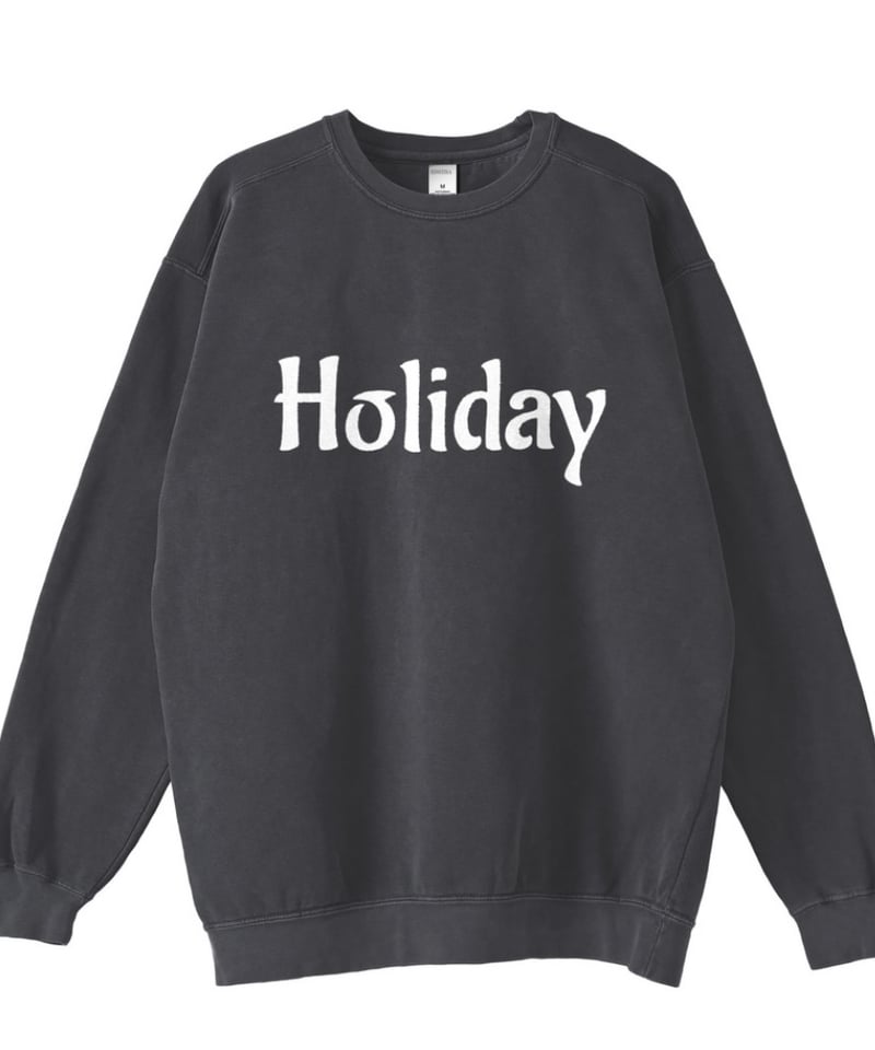 予約販売】ビンテージウォッシュHoliday スウェット | KISHIKA 予約販売】ビンテージウォッシュHoliday スウェット | KISHIKA