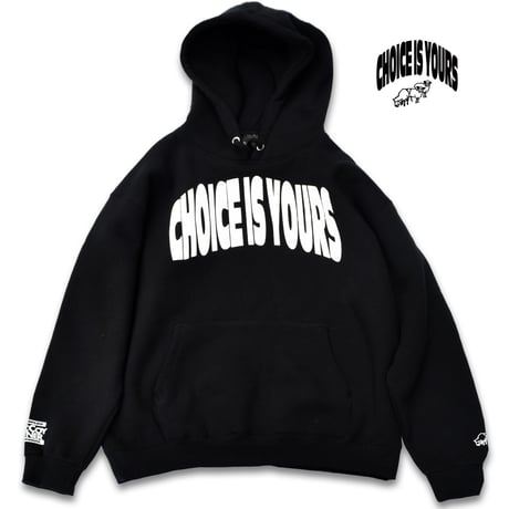 CHOICE IS YOURS HEAVY WEIGHT HOODIE