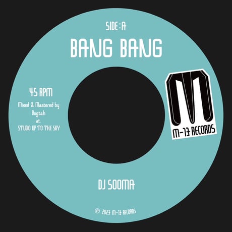 DJ SOOMA : BANG BANG / CRIMINAL :7inch VINYL
