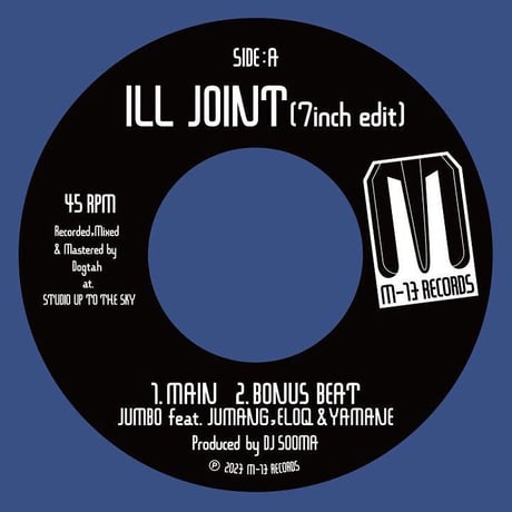 JUMBO feat. JUMANG, ELOQ & YAMANE / ILL JOINT 2089 & DJ SOOMA 7inchVINYL