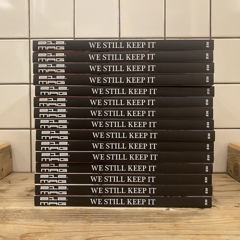 212mag 212マガジン Street styles NYC 3冊まとめ売り 212.MAG #30 “WE STILL KEEP IT” | MetroStore