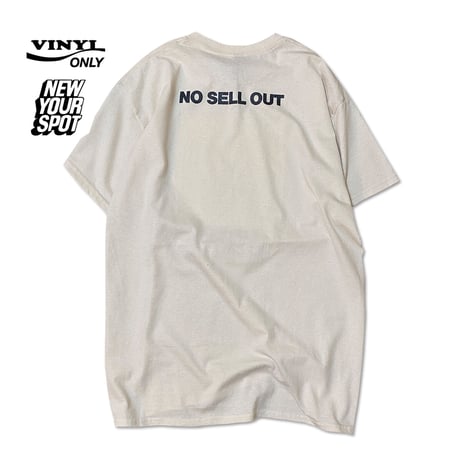 "NO SELL OUT" Tee  pt2