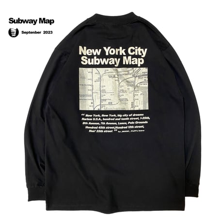 "The SUBWAY MAP HARLEM" 6.5oz HeavyWeight　L/S Tee BLK