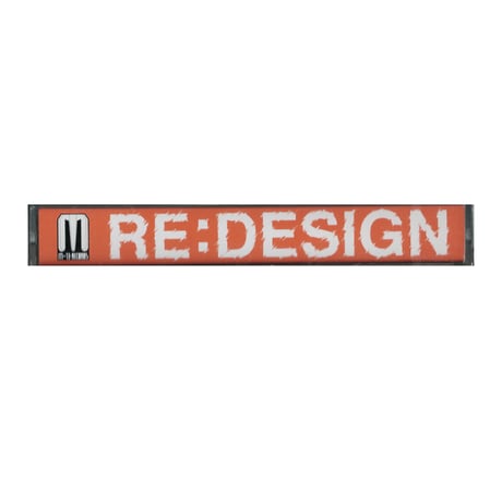 DJ SOOMA / RE:DESIGN "Cassette Tape + DL code"