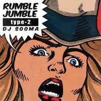 DJ SOOMA MIXCD "RUMBLE JUMBLE type-2"