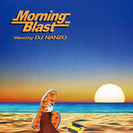 "MorningBlast" MetroStore×DJ NANZO MIX CD