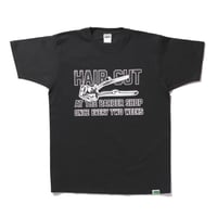 HAIR CUT  T-SHIRT