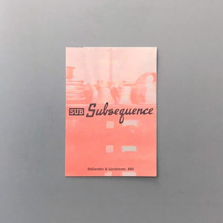『Subsequence Magazine vol.2』